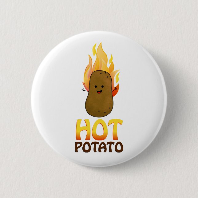 Hot Potato 6 Cm Round Badge (Front)