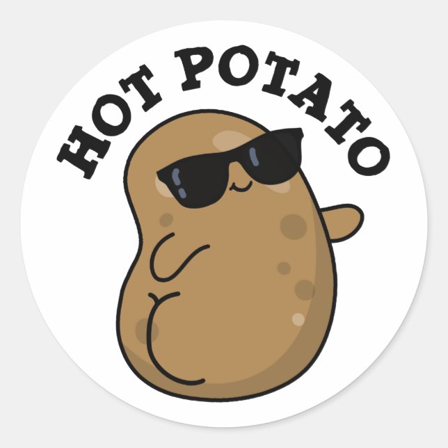 Hot Potato Funny Veggie Pun Classic Round Sticker (Front)