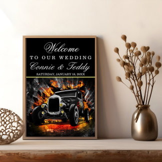Hot Rod party fire Wedding Sign Poster