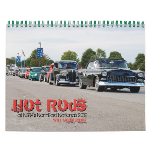 Hot Rods at NSRA's NorthEast National 2012 by WRT Calendar