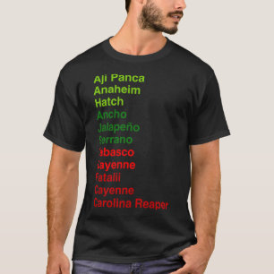 Hot Sauce Peppers List Ghost Pepper olina Reaper J T-Shirt