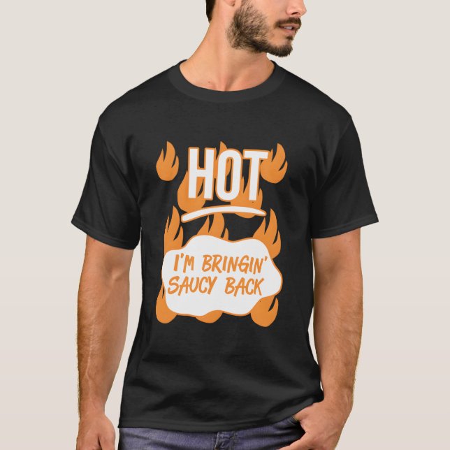 Hot Sauces Halloween S I'M Bringing Saucy Back T-Shirt (Front)