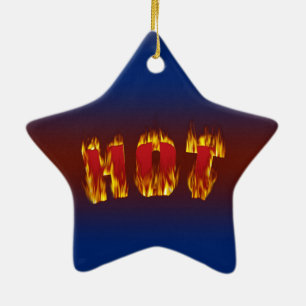 Hot Sign Ceramic Ornament