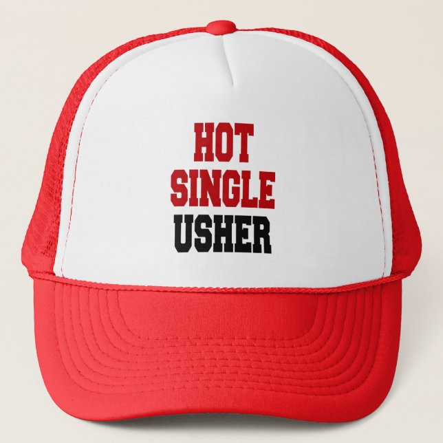 Hot Single Usher Trucker Hat (Front)