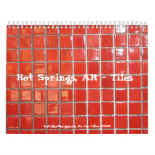 Hot Springs, AR Historic District Tiles Calender Calendar