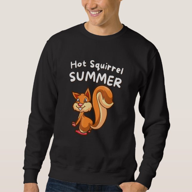 Hot Squirrel Summer - Men Women Sweatshirt (Front)