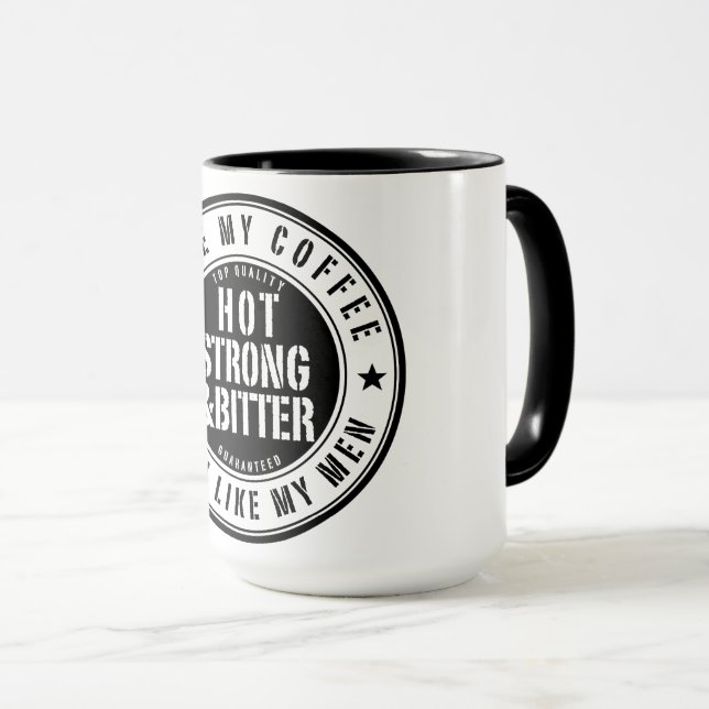 Hot Strong & Bitter Men Coffee Mug (Front Right)