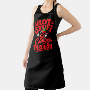 Hot Stuff Coming Through Funny Chilli Pepper Apron