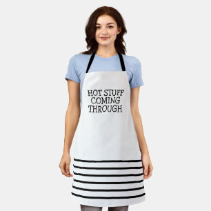 Hot Stuff Coming Through Humor Apron