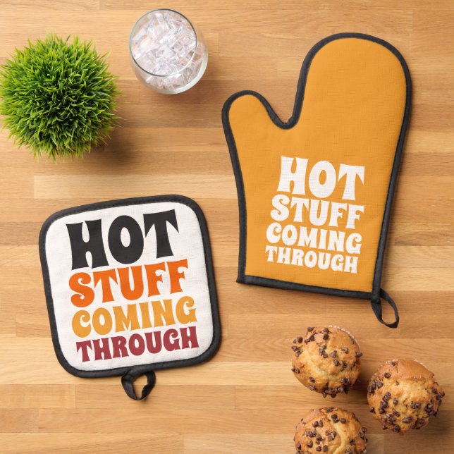 Hot Stuff Coming Through Humour Oven Mitt & Pot Holder Set (Top Down)