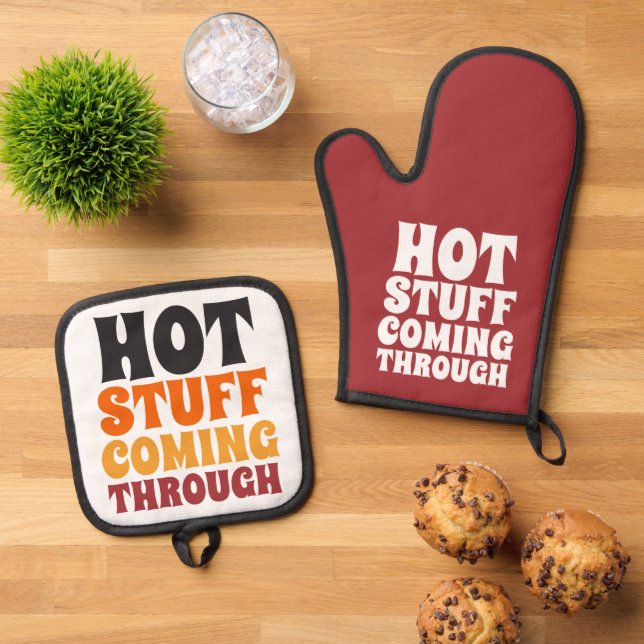 Hot Stuff Coming Through Humour Oven Mitt & Pot Holder Set (Top Down)