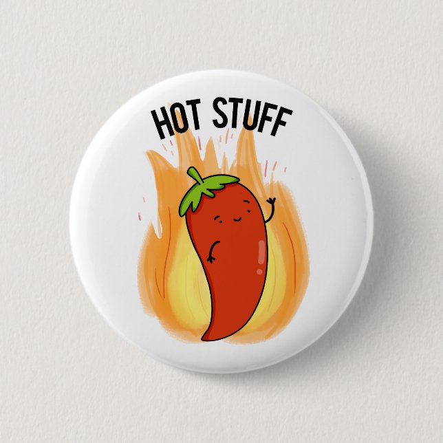 Hot Stuff Cute Red Hot Chilli Pepper Pun 6 Cm Round Badge (Front)