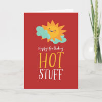 Hot Stuff Cute Summer Sun Pun Funny Happy Birthday