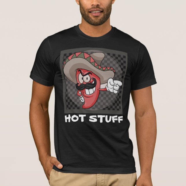 HOT STUFF FUNNY MEXICAN PEPPER HOTTIE T-SHIRT (Front)