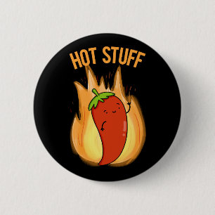 Hot Stuff Funny Red Hot Chilli Pepper Pun Dark BG 6 Cm Round Badge