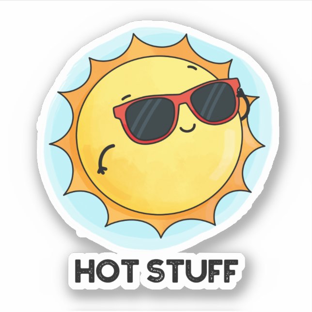 Hot Stuff Funny Sun Pun  (Front)