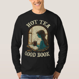 Hot Tea and a Good Book Reader Drinking Window Cal T-Shirt