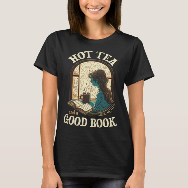 Hot Tea and a Good Book Reader Drinking Window Cal T-Shirt (Front)