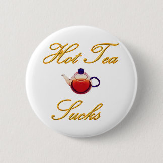 Hot Tea Sucks Button