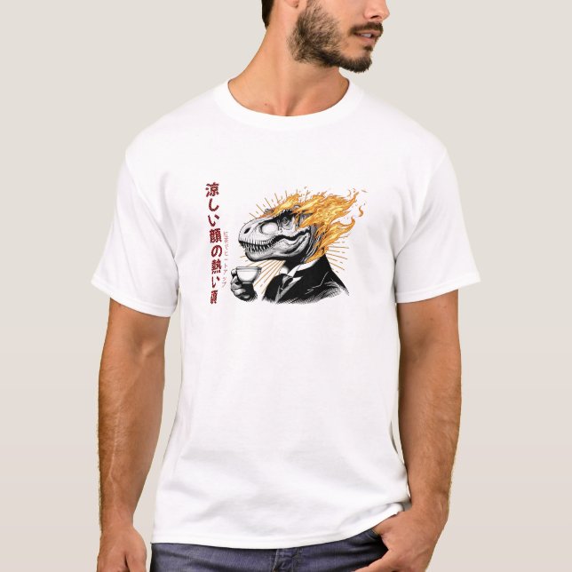 Hot Tea Time with a Japanese T-Rex - A Fiery Sip T-Shirt (Front)