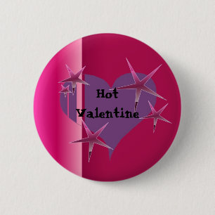 Hot Valentine 6 Cm Round Badge