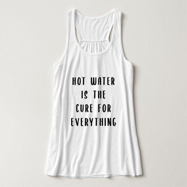 Hot water is the cure for everything singlet (Design Front)