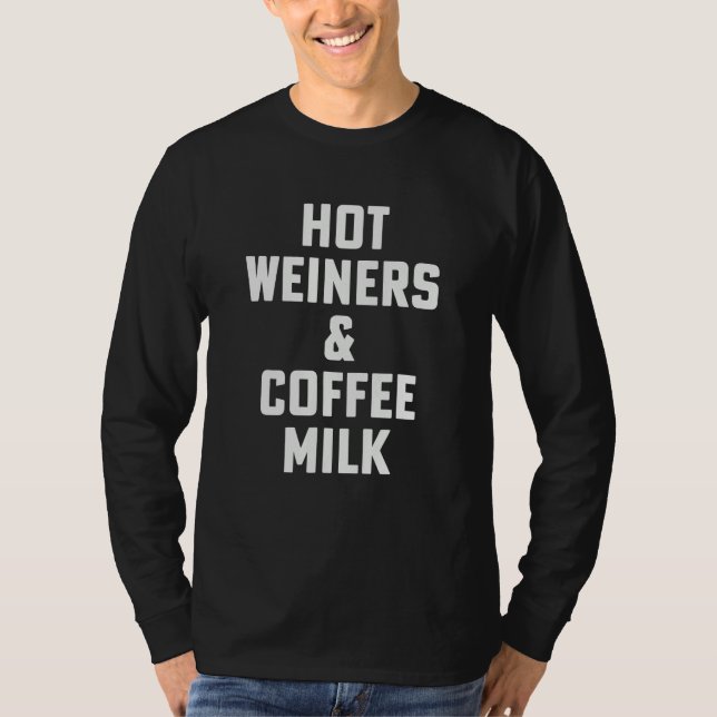 Hot Weiners And Coffee Milk Rhode Island Food 3 Al T-Shirt (Front)