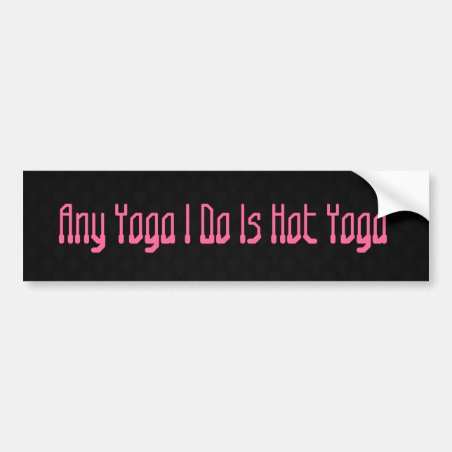 Hot Yoga Bumper Sticker (Front)