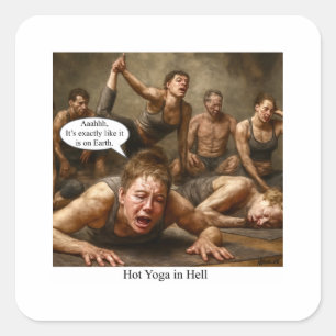 Hot Yoga in Hell.  Square Sticker
