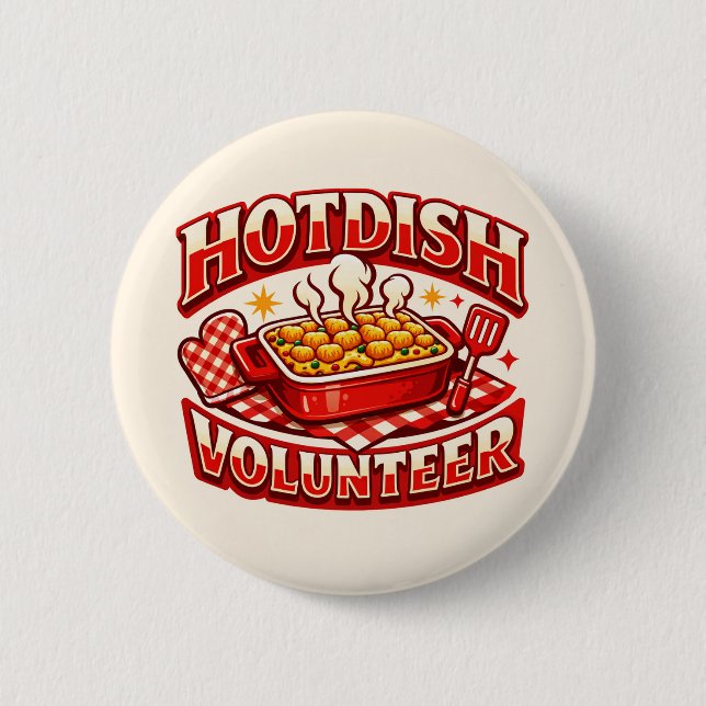 HOTDISH Volunteer 6 Cm Round Badge (Front)
