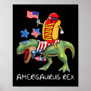 Hotdog Riding T Rex Dinosaur 4th Of July Amerisaur Poster