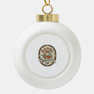 Hotel Hospitality Cat Hotel Hospitality Cat Vintag Ceramic Ball Christmas Ornament