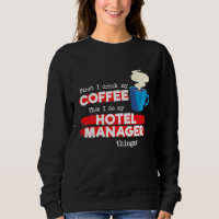 Hotel Manager & Coffee Appreciation Saying