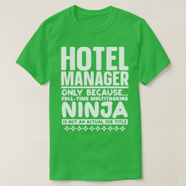 Hotel Manager Ninja T-Shirt (Design Front)