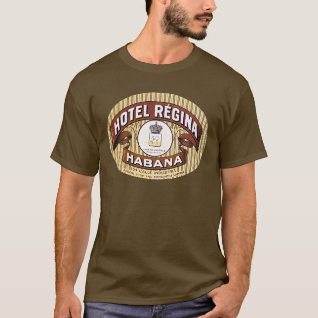 Hotel Regina Habana Cuba T-Shirt (Front)