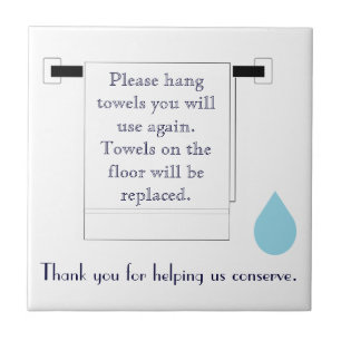 Hotel Towel Sign. Water conservation Tile