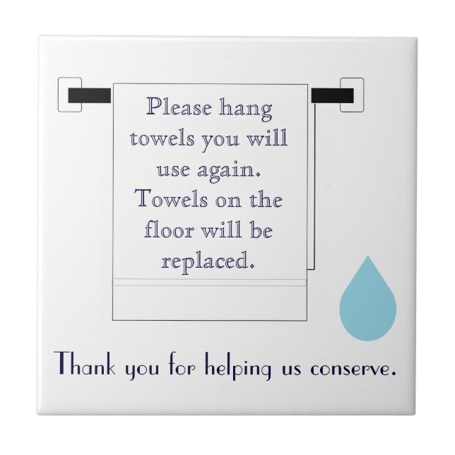 Hotel Towel Sign. Water conservation Tile (Front)