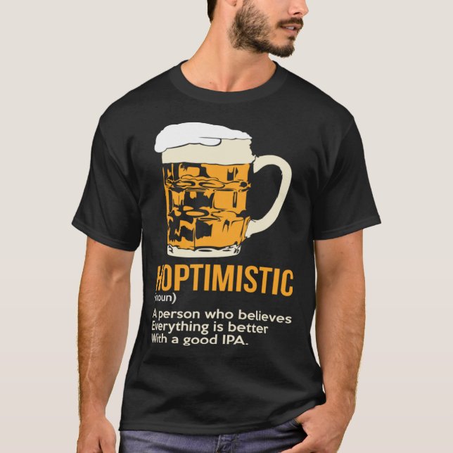 Hotimistic Hops Malt Beer October Fest Brew T-Shirt (Front)