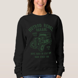 Hotrod Rebel Automotive Nostalgia Old Car 18 Sweatshirt