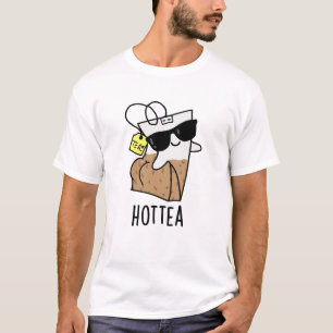 Hottea Funny Hot Tea Pun  T-Shirt