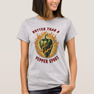 Hotter than a pepper sprout T-Shirt