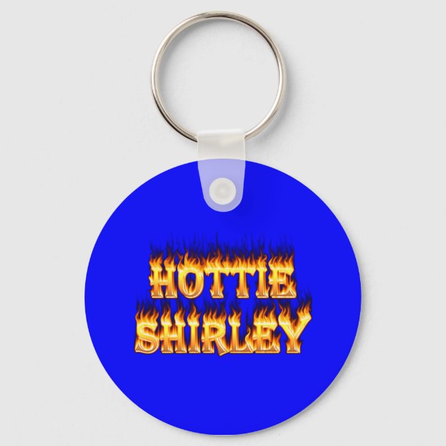 Hottie Shirley fire and flames. Key Ring (Front)