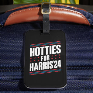 Hotties For Kamala Harris 2024 Luggage Tag