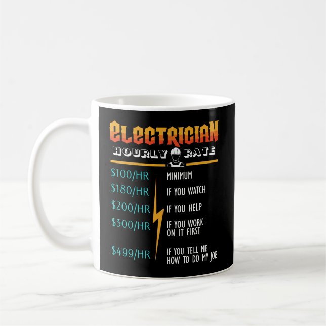 Hourly Rate Gift For Electrician Funny Electrician Coffee Mug (Left)