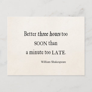 Hours Too Soon Minute Too Late Shakespeare Quote Postcard