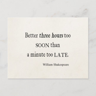 Hours Too Soon Minute Too Late Shakespeare Quote Postcard
