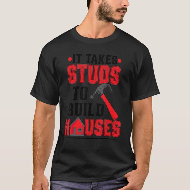House Builder T-Shirt (Front)
