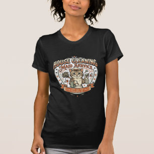 House Cleaning Maid Service Cat House Cleaning Mai T-Shirt