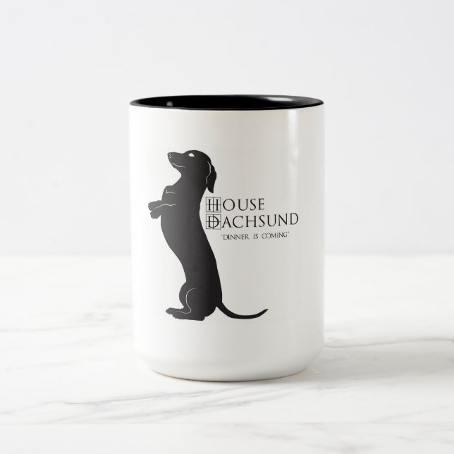 House Dachshund "Dinner is Coming" coffee mug (Center)