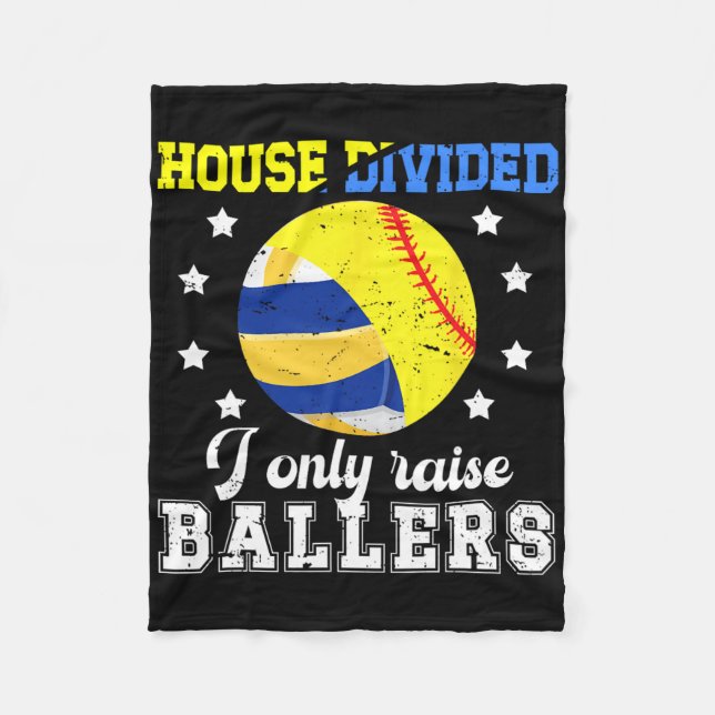House Divided I Only Raise Llers Softll Volleyll D Fleece Blanket (Front)